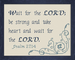 Wait for the Lord - Psalm 27:14